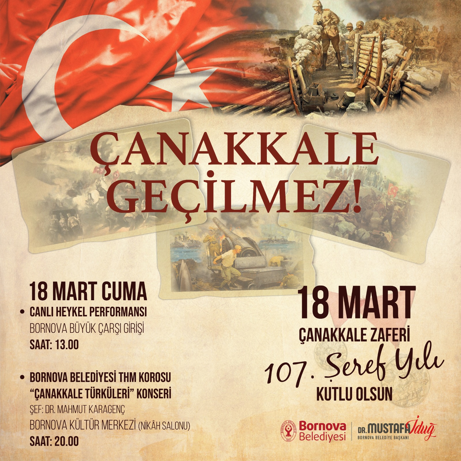 Bornova Belediyesi, 18 Mart Şehitleri Anma Günü ve Çanakkale Deniz Zaferi’nin 107. yılını düzenlediği etkinliklerle kutlayacak.